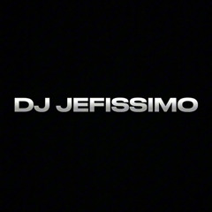 DJ Jefissimo