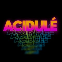 ACIDULÉ