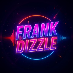 DJ Frank Dizzle