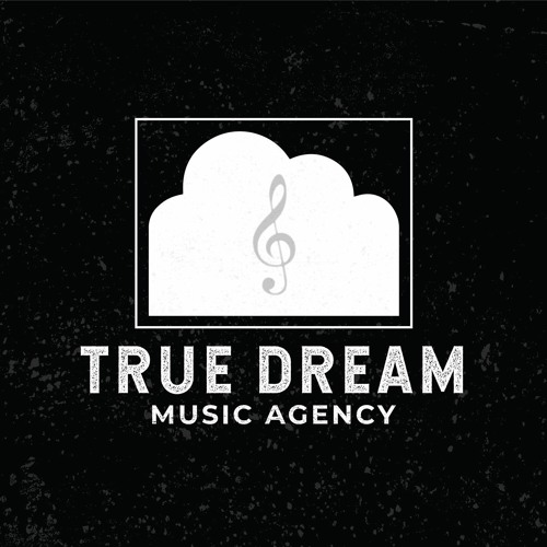 Stream True Dream Music Agency music | Listen to songs, albums ...