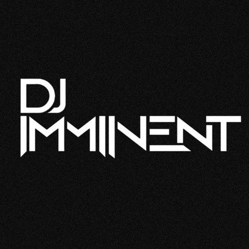 DJ IMMINENT’s avatar