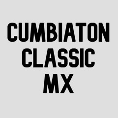 Cumbiaton Classic MX