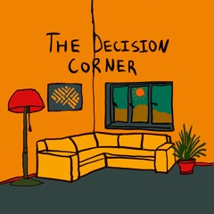 The Decision Corner