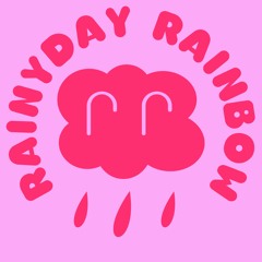 Rainyday Rainbow