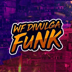 WF DIVULGA FUNK