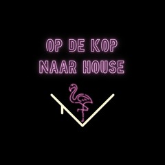 Op de kop Naar House