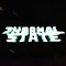 THERMAL STATE