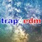 TRAP EDM