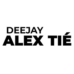 Deejay Alex Tié