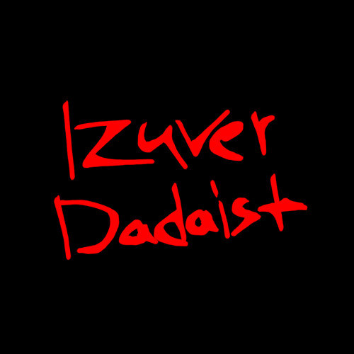 IZUVER DADAIST’s avatar