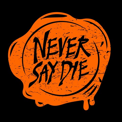 Never Say Die’s avatar