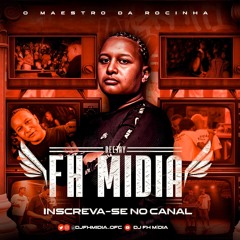 DJ FH MÍDIA ✪