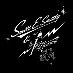 Smitt E. Smitty & The Fezztones
