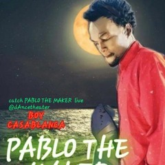 Pablo the maker
