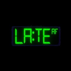 Late AF