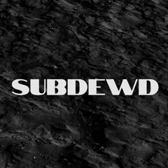 SUBDEWD