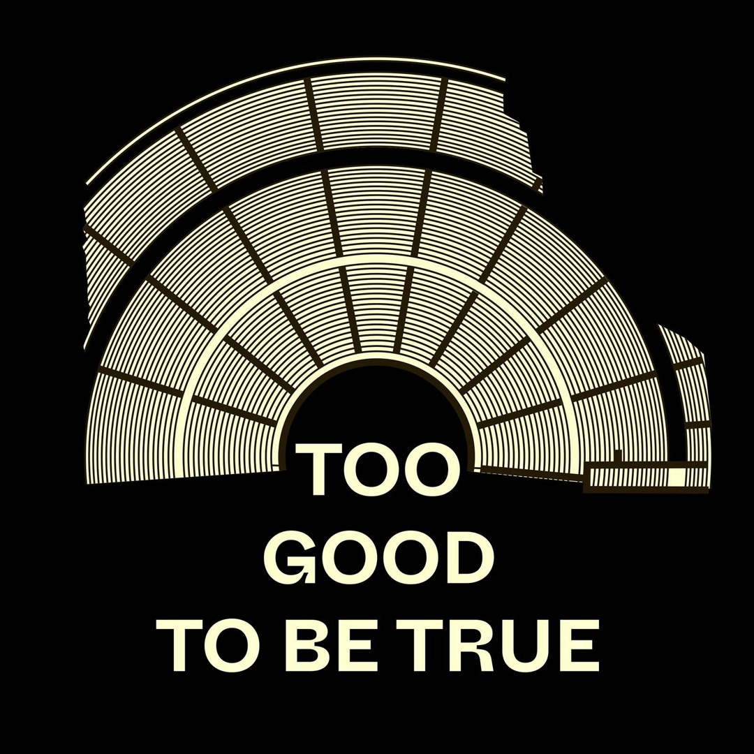 Stream Too Good To Be True music | Listen to songs, albums