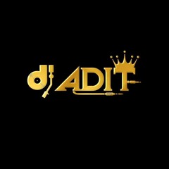 DJ ADIT ON THE MIX