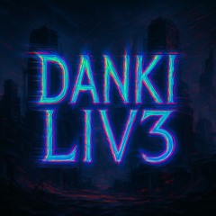 Dankii_L¡v3!