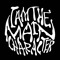I Am The Main Character