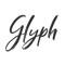 Glyph