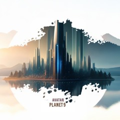 PLANET 9 / AVATAR