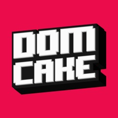 DOMCAKE