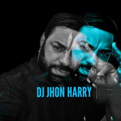 DJ JHON HARRY