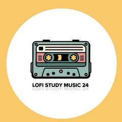 Lofi Study Music 24