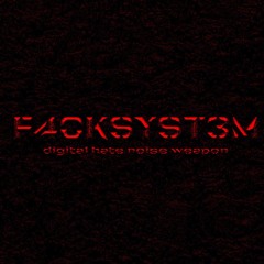 F4CKSYST3M