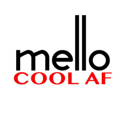 Mello Cool AF