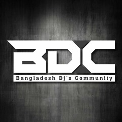 Stream BDC -Bangladesh Dj's Community music | Listen to songs, albums,  playlists for free on SoundCloud