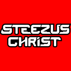 SteezusChrist