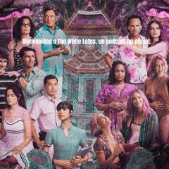 Bienvenidos a The White Lotus