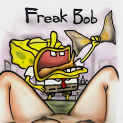 Freaky Bob