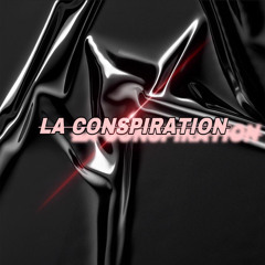 LA CONSPIRATION A