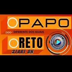 PAPO RETO START ON