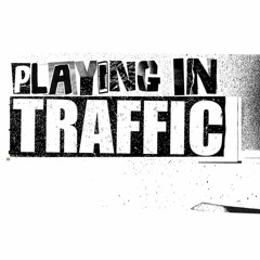 Playing in Traffic with Harald Reynolds
