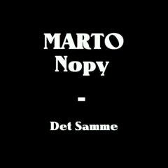 Nopy X Marto