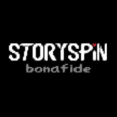 STORYSPIN: Bonafide