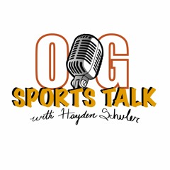 OG sports talk
