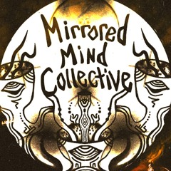 Mirrored Mind Collective