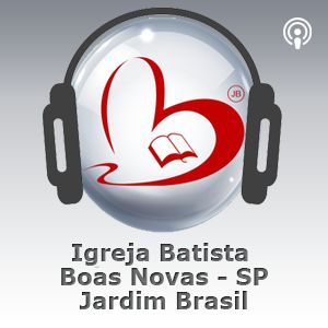 IBBNJB - Boas Novas. JBrasil podcast artwork