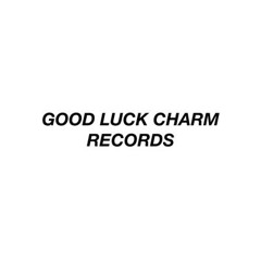 Good Luck Charm Records