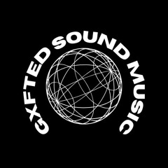 Gxfted Sound Music