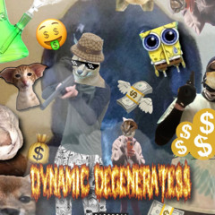 Dynamic Degenerate$
