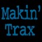 Makin' Trax