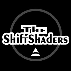 The ShiftShaders