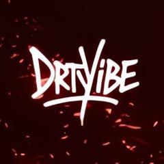 DRTYVIBE