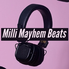Milli Mayhem Beats